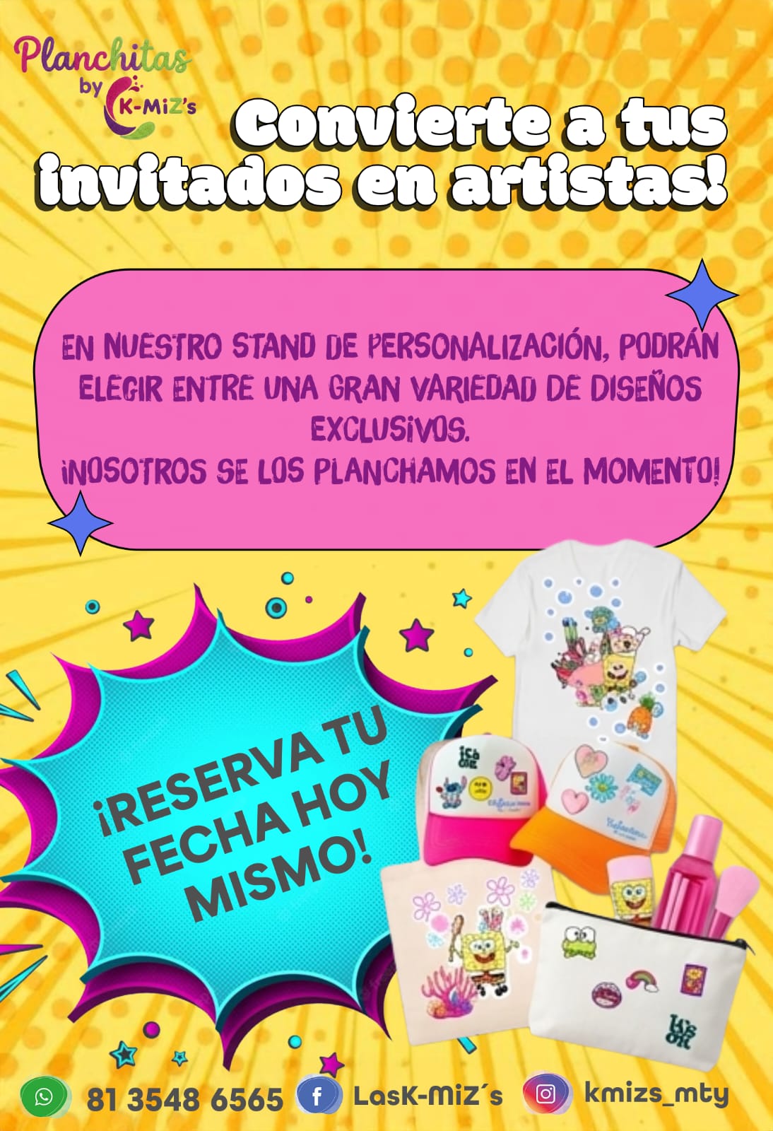 Planchitas by K-MiZ's en evento